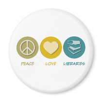 Peace Love Libraries Fridge Magnets