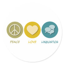 Peace Love Linguistics stickers