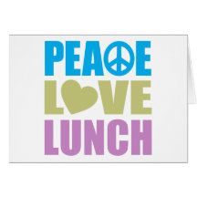 Peace Love Lunch Cards