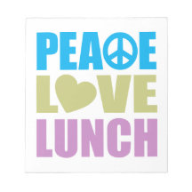 Peace Love Lunch Memo Notepad