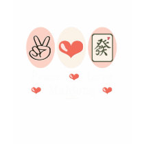 Peace Love Mahjong Long Sleeve Tee t-shirts