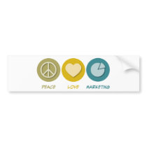 Peace Love Marketing bumper stickers by 1000suns Peace Love Marketing bumper stickers