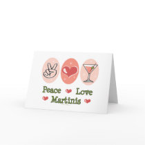 Peace Love Martini Greeting Card
