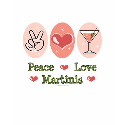 Peace Love Martini Long Sleeve T-shirt