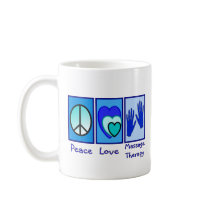 Peace, Love, Massage Therapy Gifts mugs