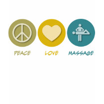 Peace Love Massage Tee Shirts