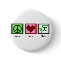 Peace Love Math Pinback Buttons