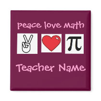 Peace Love Math Custom Math Teacher          ... Fridge Magnet