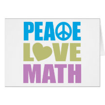 Peace Love Math Greeting Cards