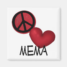 Peace Love Mema Fridge Magnet