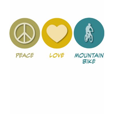 Peace Love Mountain Bike Shirt by 1000suns
