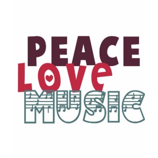 Peace Love Music shirt