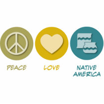 Peace Love Native American Studies