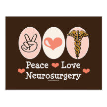Peace Love Neurosurgery Postcard