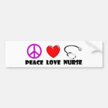 Peace Love Nurse Bumper Stickers