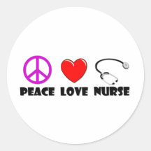 Peace Love Nurse Round Stickers