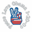 Peace Love Obama 1-20-09 embroidered shirts by EmbroideredGifts4You Peace Love Obama 1-20-09 embroidered shirts