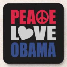 Peace Love Obama Coaster