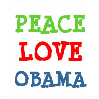 PEACE, LOVE, OBAMA shirt