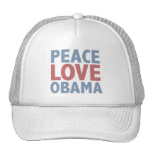 Peace Love Obama Tees and Gifts Hat