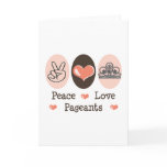 Peace Love Pageants Greeting Card