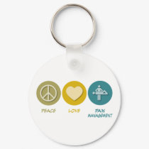 Peace Love Pain Management keychains by 1000suns Peace Love Pain Management keychains