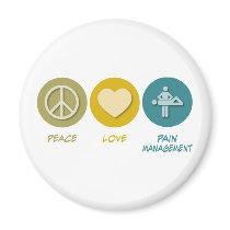 Peace Love Pain Management magnets by 1000suns Peace Love Pain Management magnets