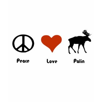 Peace Love Palin shirt