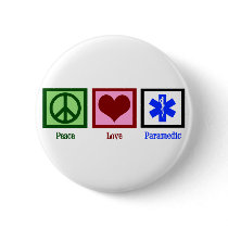 Peace Love Paramedic Button