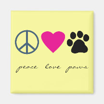 Peace Love Paws Fridge Magnet