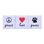 Peace Love Paws Stretched Canvas Prints