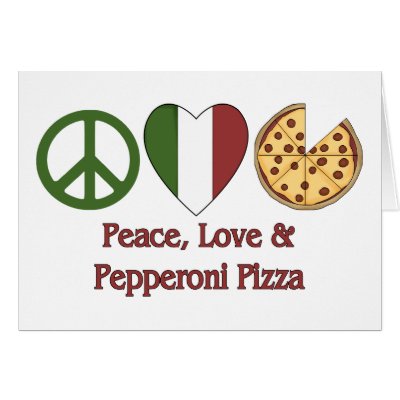 Peace, Love & Pepperoni Pizza Greeting Card