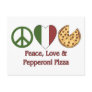Peace, Love & Pepperoni Pizza Post Cards
