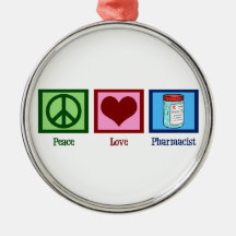 Peace Love Pharmacist Christmas Tree Ornaments