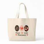 Peace Love Pharmacy Tote Bag
