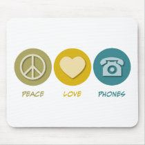 Peace Love Phones mousepads