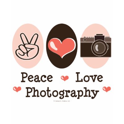 peace and love photography. Peace Love Photography Camera T-shirt by GeekTeesGifts