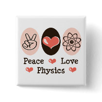 Peace Love Physics Button