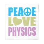 Peace Love Physics Note Pad Peace Love Physics Note Pad