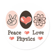 Peace Love Physics Sticker (20 per sheet)