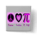 Peace Love Pi Day PINK Gifts buttons