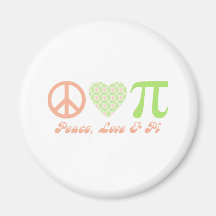 Peace, Love & Pi - Pink and Green Magnet