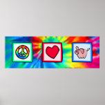 Peace, Love, Pigs Posters