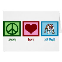 Peace Love Pit Bull Greeting Card