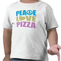 Peace Love Pizza Tshirt