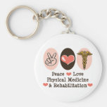 Peace Love PM&R Key Chain