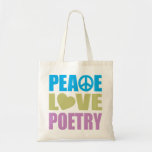 Peace Love Poetry Bag