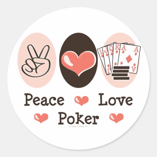 Peace love poker