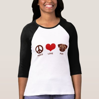 Peace Love Pug T-shirts