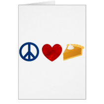 Peace, Love, Pumpkin Pie Greeting Card